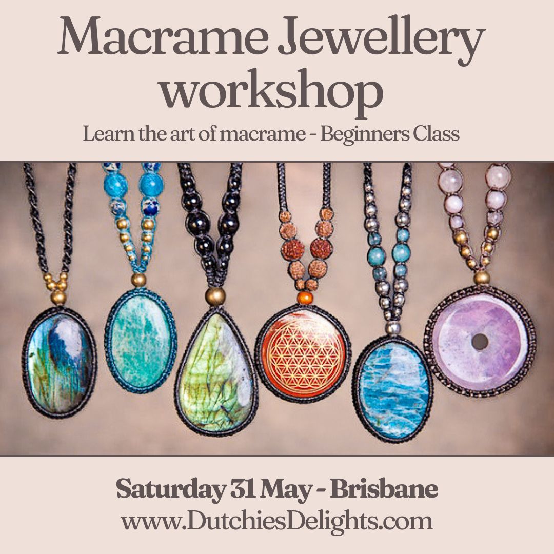 Macrame Jewellery Beginners Workshop - Brisbane 31 May