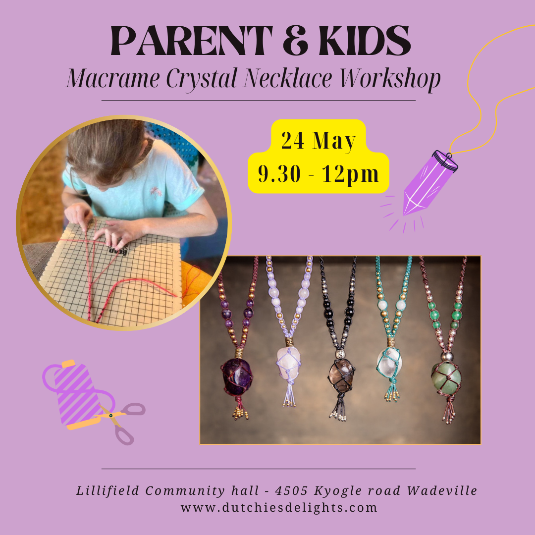 Parent & Kids Macramé Jewellery Workshop 24 May - Wadeville